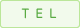 TEL